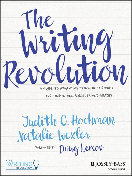 Title details for The Writing Revolution by Judith C. Hochman - Wait list